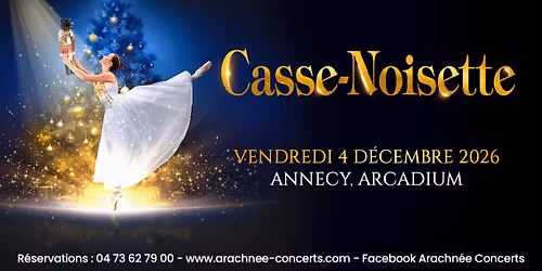 Casse-Noisette \u00e0 l'Arcadium \u00e0 Annecy 