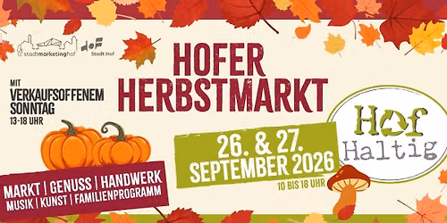 HofHaltig \u2013 der Hofer Herbstmarkt 