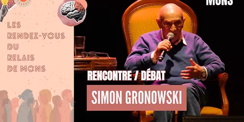 Rencontre\/d\u00e9bat avec Simon Gronowski