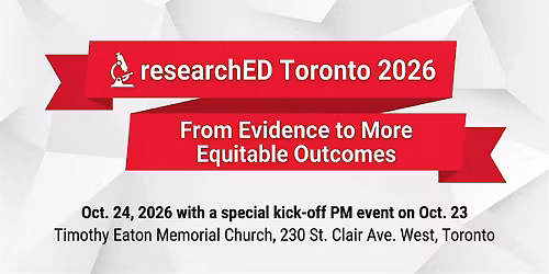 researchED Toronto - From Evidence to More Equitable Outcomes