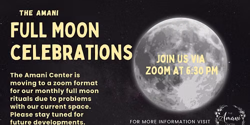 Full Moon Gathering - VIA ZOOM THIS MONTH