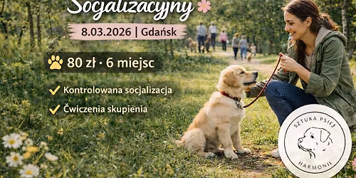  Wiosenny Spacer Socjalizacyjny \u2013 Gda\u0144sk | 8.03.2026