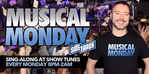 Musical Monday: Show Tunes at Sidetrack