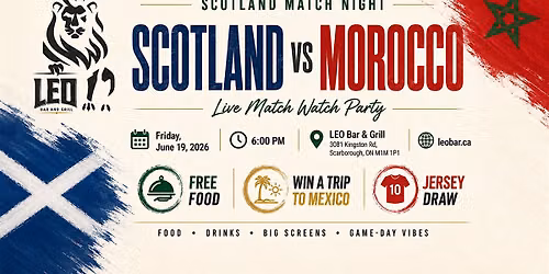 Scotland vs Morocco Watch Party - FREE WATCH PARTY AND WIN PRIZES
