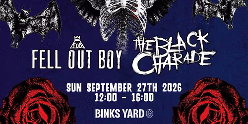 Fell Out Boy & Black Charade | Binks Yard