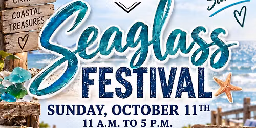 Sea Glass Festival - Fall Edition