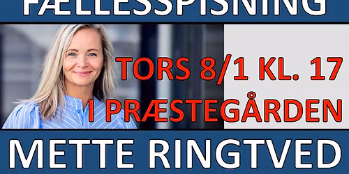 F\u00e6llesspisning med Mette Ringtved