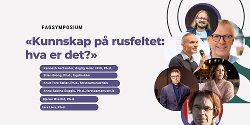 Kunnskap p\u00e5 rusfeltet: hva er det?  \u2013 Fagsymposium Vol. 2