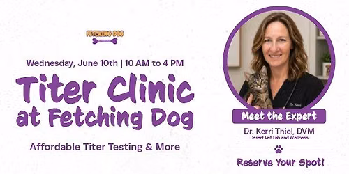 Titer Clinic at Fetching Dog