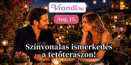 Vrandi 37-48 & 40-53 | 2026.08.15. ~ Rapidrandi ~ Vill\u00e1mrandi