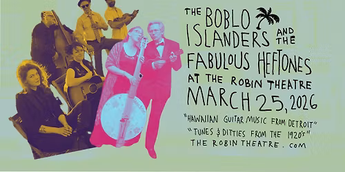 The Boblo Islanders \/ The Fabulous Heftones at The Robin