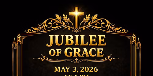 Jubilee of Grace Celebration Concert