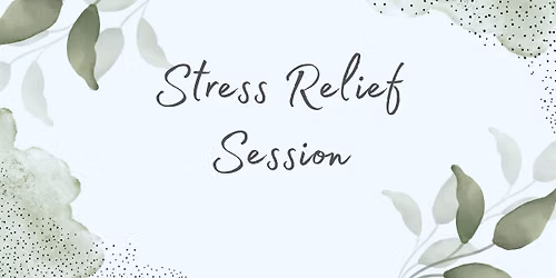 FREE Stress Relief Session
