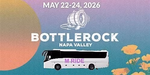 BOTTLEROCK 2026 Preferred Shuttle Bus from SAN FRANCISCO (MARRIOTT MARQUIS)