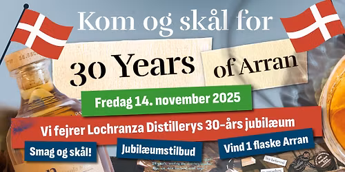 Lochranza Distillerys 30-\u00e5rs jubil\u00e6um - Vi fejrer det her i butikken