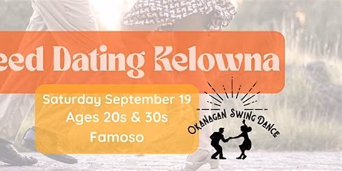 Speed Dating Kelowna x Okanagan Swing Dance Ages 20s & 30s