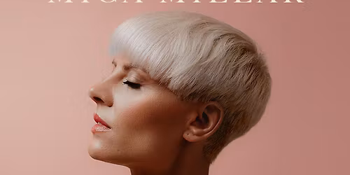 Mica Millar London Tickets