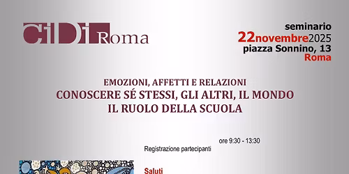 Emozioni, affetti, relazioni. Conoscere s\u00e9 stessi, gli altri, il mondo. Il ruolo della scuola.