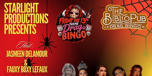 Starlight Productions Presents Friday The 13th Drag Bingo