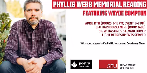 Phyllis Webb Memorial Reading featuring Wayde Compton