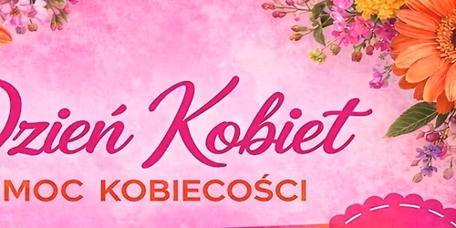 \ud83c\udf38Dzie\u0144 Kobiet \ud83c\udf38