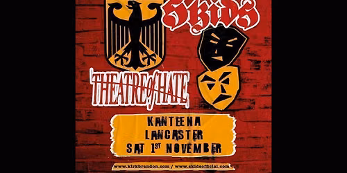 THE SKIDS \/ THEATRE OF HATE \u2013 Co Headline Tour 2026