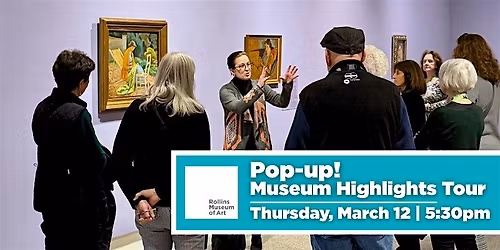 Thursday Evening Pop-up Tour at the Rollins Museum of Art \/ March 12
