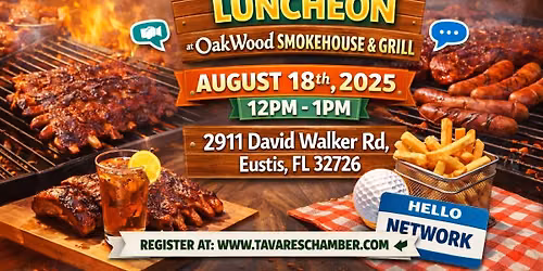 Tavares Chamber of Commerce Networking Luncheon at Oakwood Smokehouse & Grill