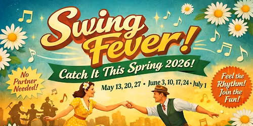 Swingsters - Beginners Course - Swing Fever: Catch It This Spring 2026!