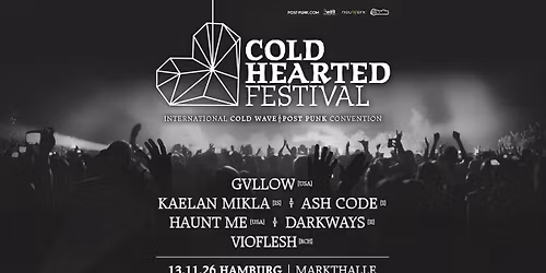 COLD HEARTED FESTIVAL 2026 \u2022 International Cold Wave \/\/ Post Punk Convention \u2022 HAMBURG