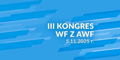III KONGRES WF Z AWF