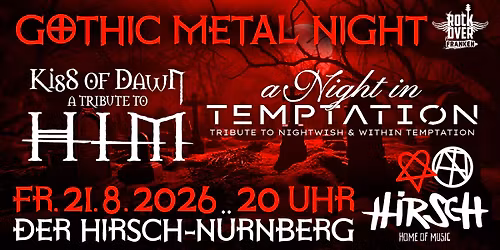 GOTHIC METAL NIGHT | Kiss of Dawn & a Night in Temptation | DER HIRSCH \u2013 N\u00dcRNBERG