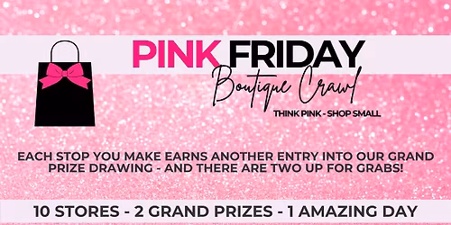 Pink Friday Boutique Crawl