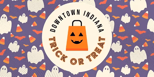 Downtown Indiana Trick or Treat