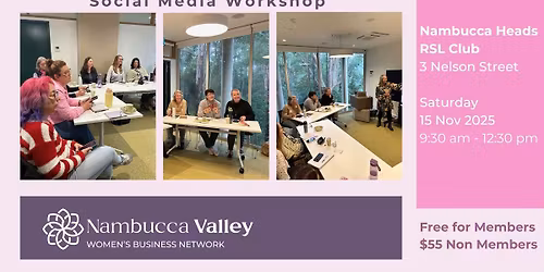 TICKETS OPEN - November 2025 Nambucca Valley Women's Business Network - Social Media Workshop