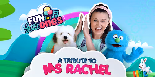 Fun For Little Ones - 'Ms Rachel' Tribute Tour - Exeter Northcott