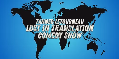 Comedy Show - Lost in Translation