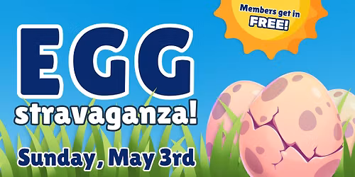Eggstravaganza!