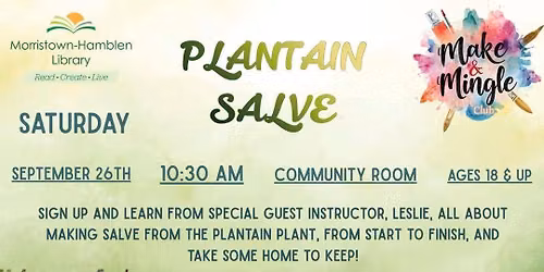 Plantain Salve Workshop September 26