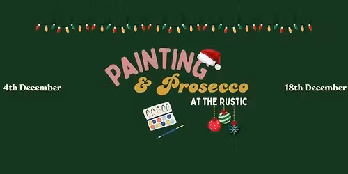 Painting & Prosecco at The Rustic