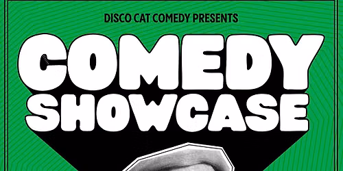 Disco Cat Comedy Showcase