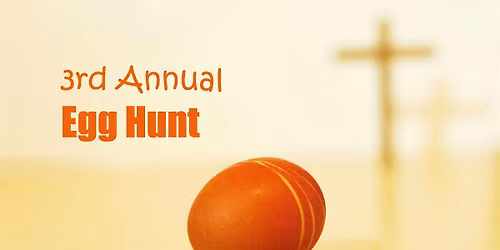 3rd Annual Egg Hunt