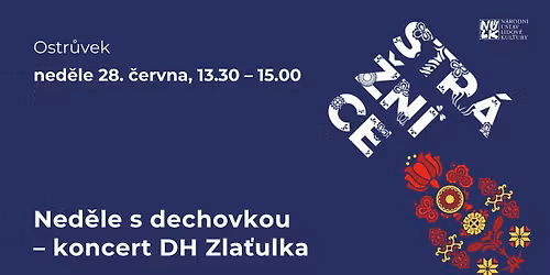 Ned\u011ble s dechovkou \u2013 koncert DH Zla\u0165ulka