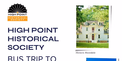High Point Historical Society Bus Trip to Charlotte 