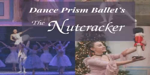 Dance Prism Ballet: The Nutcracker