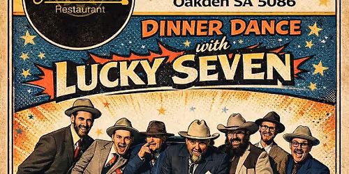 Dinner Dance with Lucky Seven at The Founders Restaurant \ud83c\udfb6