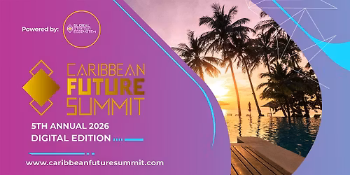 Caribbean Future Summit (5th Annual)