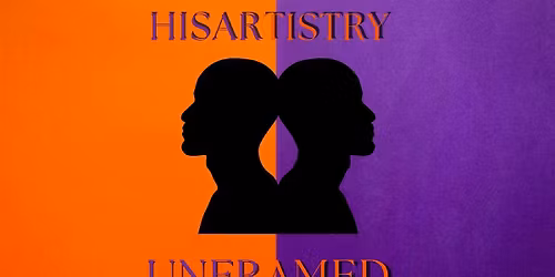 HisArtistry: Unframed