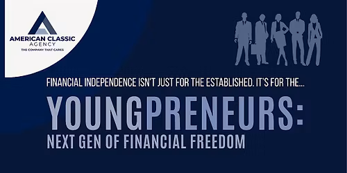 YOUNGPRENEURS: Next Generation of Financial Freedom