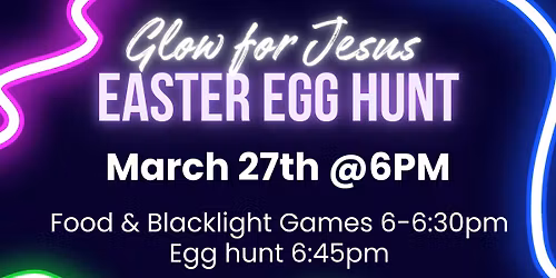 Glow in the Dark Egg Hunt 2026